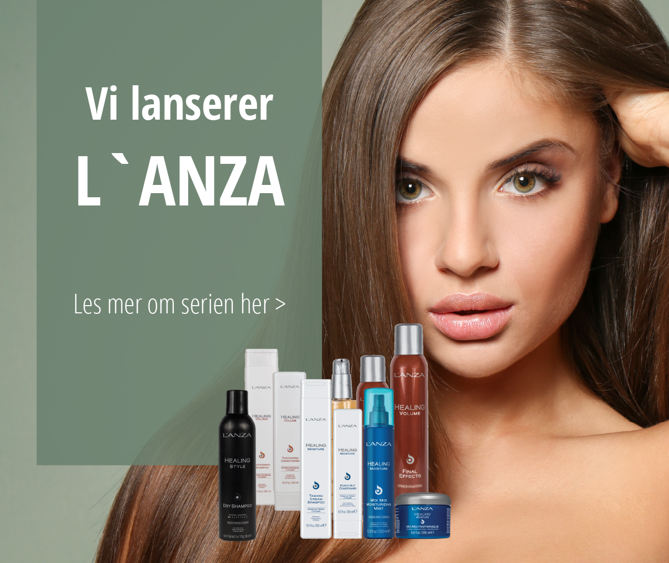 NY OG SPENNENDE PRODUKTSERIE I VÅRE SALONGER