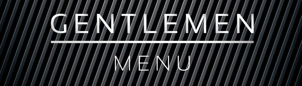 Gentlemen Menu